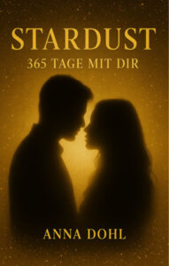 STARDUST – 365 Tage mit dir